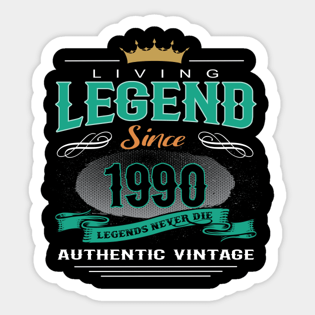 Birthday - Living Legend Since 1990 Sticker by Hariolf´s Mega Store